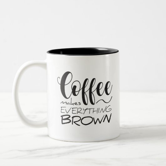 Tasse 2 Couleurs Le café rend tout marron. (Gauche)