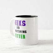 Tasse 2 Couleurs Le geeks fait tout mieux (Devant gauche)