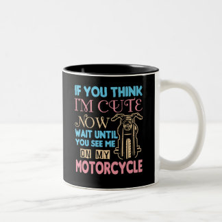 Tasse 2 Couleurs Le motard de moto si vous me pensez suis mignon