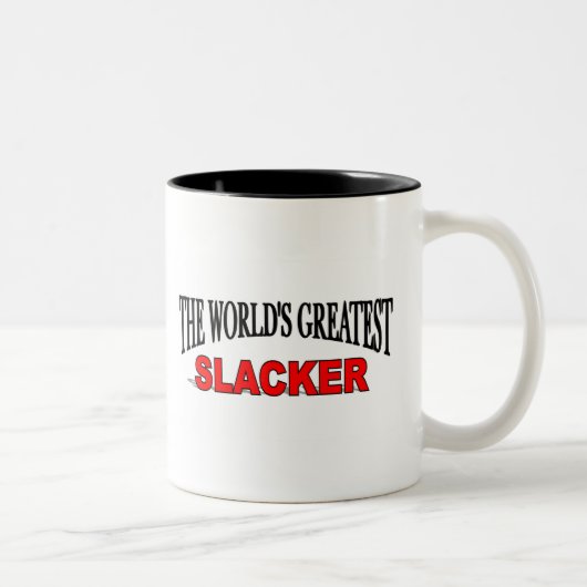 Tasse 2 Couleurs Le plus grand Slacker du monde (Droit)