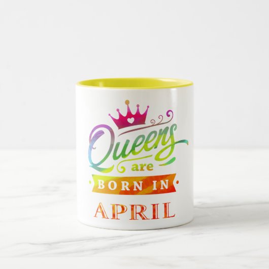 Tasse 2 Couleurs Le Queens sont en avril cadeau d'anniversaire né (Centre)