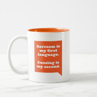 Tasse 2 Couleurs Le sarcasme est ma première langue / La consommati
