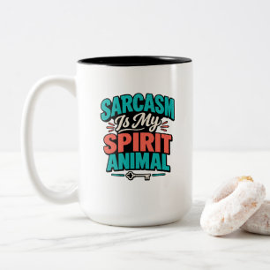 Tasse 2 Couleurs Le sarcasme est mon animal spirituel