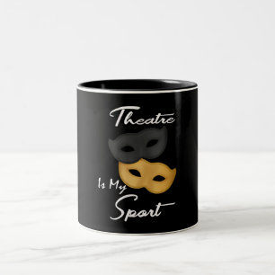 Tasse 2 Couleurs Le Théâtre Est Mon Sport Cadeau de théâtre Lover