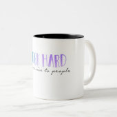 Tasse 2 Couleurs Le travailler dur et soit Nice (Devant droit)