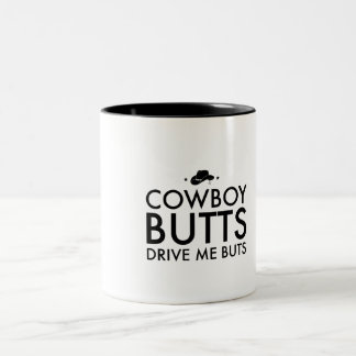Tasse 2 Couleurs Les bouts de cowboy me conduisent Nuts