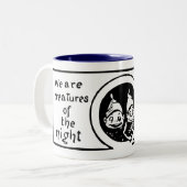 Tasse 2 Couleurs Les "brownie" : Nous sommes des créatures de la (Devant gauche)