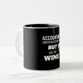 Tasse 2 Couleurs Les Comptables Ne Se Plaignent Jamais Mais Font De (Devant gauche)
