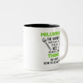 Tasse 2 Couleurs Les gens de Green Millwright pensent qu'ils font m (Devant droit)