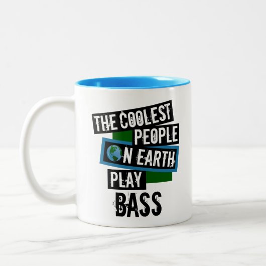Tasse 2 Couleurs Les gens les plus cools sur Terre Jouer basse (Gauche)