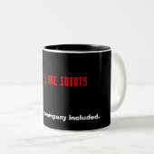 Tasse 2 Couleurs Les gens sont la société actuelle d'idiots… (Devant droit)