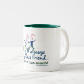Tasse 2 Couleurs Les meilleurs amis sait (Devant droit)