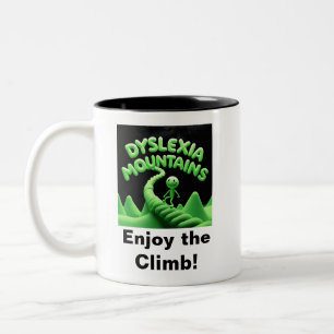 Tasse 2 Couleurs Les montagnes de Dyslexia - Profitez de l'ascensio