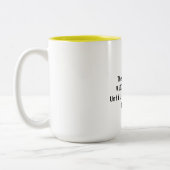Tasse 2 Couleurs Les Réunions Continueront... (Gauche)