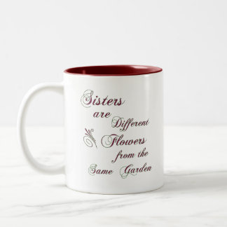Tasse 2 Couleurs Les soeurs sont différentes fleurs, soeurs sont