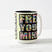Tasse 2 Couleurs libère ton esprit (Devant droit)
