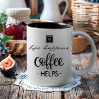 Life Happens Café Aide Monogram Funny