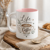 Tasse 2 Couleurs Life happens. Coffee helps