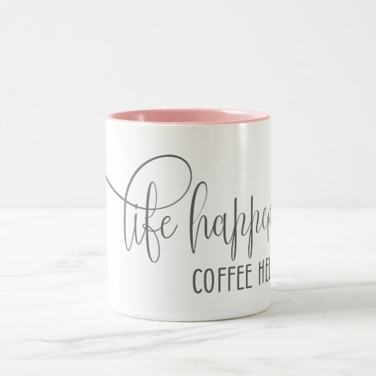 Tasse 2 Couleurs Life Happens Coffee Helps (Centre)