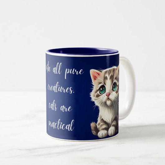 Tasse 2 Couleurs like all pure creatures cats are practical (Devant droit)