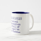Tasse 2 Couleurs L'Innovation Musicale Est Pleine De Danger - Citat (Devant droit)