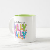 Tasse 2 Couleurs Literally born to dilly dally Funny colorful quote (Devant gauche)