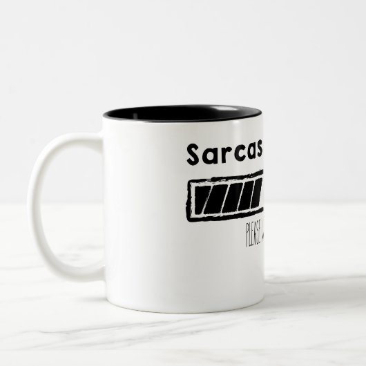 Tasse 2 Couleurs loading sarcasm (black) (Gauche)