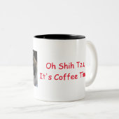 Tasse 2 Couleurs L'OH SHIH TZU il est temps de café (Devant droit)