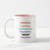 Tasse 2 Couleurs Lundi Mardi Blink Semaine Humour drôle (Gauche)