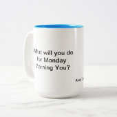 Tasse 2 Couleurs Lundi Matin Vous (Devant gauche)