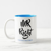 Tasse 2 Couleurs M. Right Son Nom Fun (Gauche)