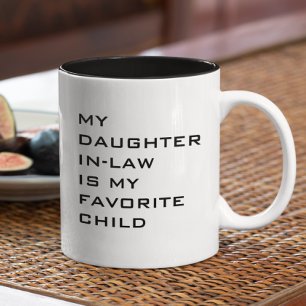 Tasse 2 Couleurs Ma belle-fille est mon enfant préféré sur mesure