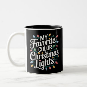 Tasse 2 Couleurs Ma couleur préférée est Noël Lumières Xmas Vacance