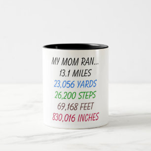 Tasse 2 Couleurs Ma maman a couru 13,1 milles