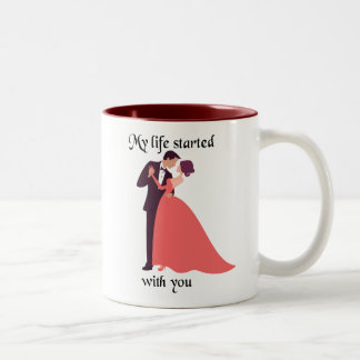 Tasse 2 Couleurs Ma Vie A Commencé Avec Toi