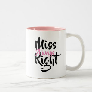 Tasse 2 Couleurs Mademoiselle Toujours Raison