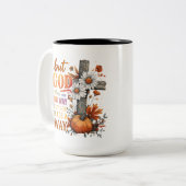 Tasse 2 Couleurs Mais Dieu Fut Un Moyen (Devant gauche)