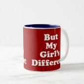 Tasse 2 Couleurs Mais ma fille est différente (Devant droit)