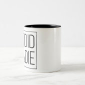 Tasse 2 Couleurs Mais tu es mort (Centre)