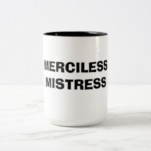 TASSE 2 COULEURS MAÎTRESSE IMPITOYABLE