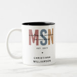 Tasse 2 Couleurs Maîtrise en sciences en sciences infirmières sur m<br><div class="desc">Maîtrise en sciences en sciences infirmières sur mesure MSN | Cadeaux d'études en soins infirmiers NP de l'école!</div>