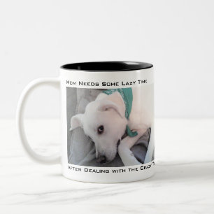Tasse 2 Couleurs Maman a besoin de lazy time mignonne blanc Labrado