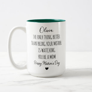Tasse 2 Couleurs Maman, la seule chose qui soit meilleure que d'êtr