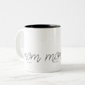 Tasse 2 Couleurs Maman Script Établie (Devant gauche)