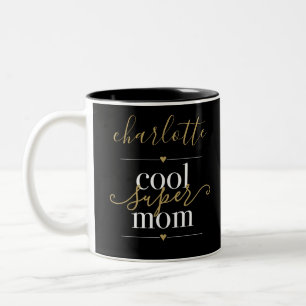 Tasse 2 Couleurs Maman Super Cool Personnalisée Noir Et Or