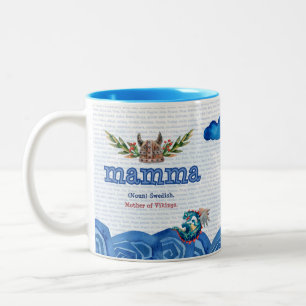 Tasse 2 Couleurs Mamma suédoise (maman) Mère des Vikings