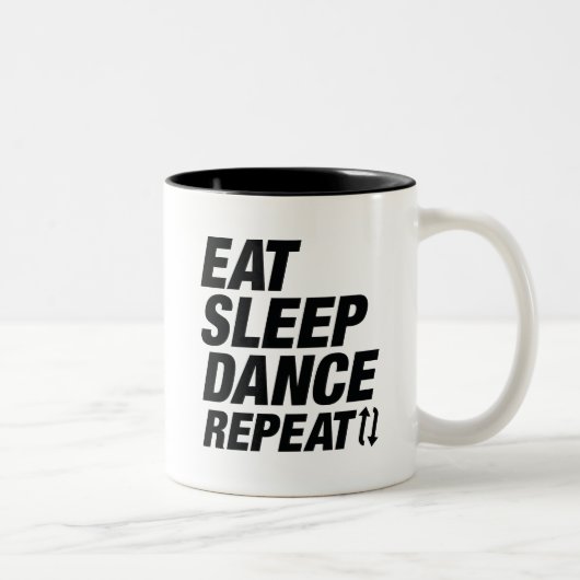 Tasse 2 Couleurs Mangez Danser Dormir Répéter (Droit)
