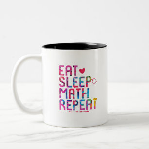 Tasse 2 Couleurs Mangez des mathématiques du sommeil Répétez des ma