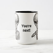 Tasse 2 Couleurs Mauvais Alien, Tu es le prochain ! (Centre)