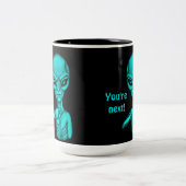 Tasse 2 Couleurs Mauvais Alien, Tu es le prochain ! (Centre)